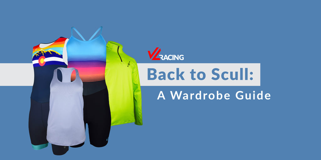 Back to Scull: A Wardrobe Guide