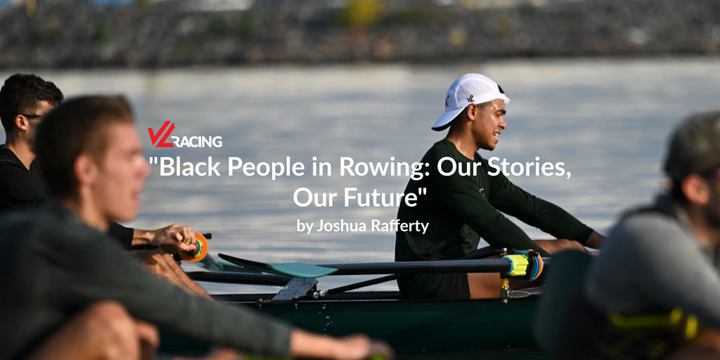"Black People in Rowing: Our Stories, Our Future" by Joshua Rafferty